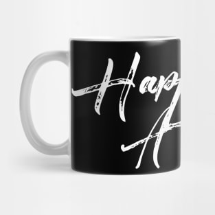 Happiness is A choice Mug